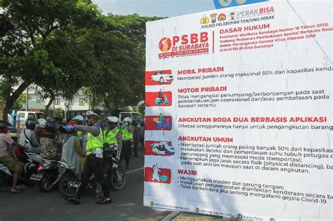 Pengawasan Pelaksanaan Psbb Di Surabaya Raya Akan Lebih Represif