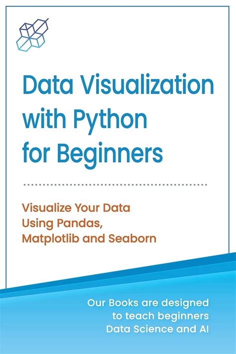 Buy Data Visualization With Python For Beginners Visualize Your Data Using Pandas Matplotlib