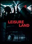 Leisure Land (2020)