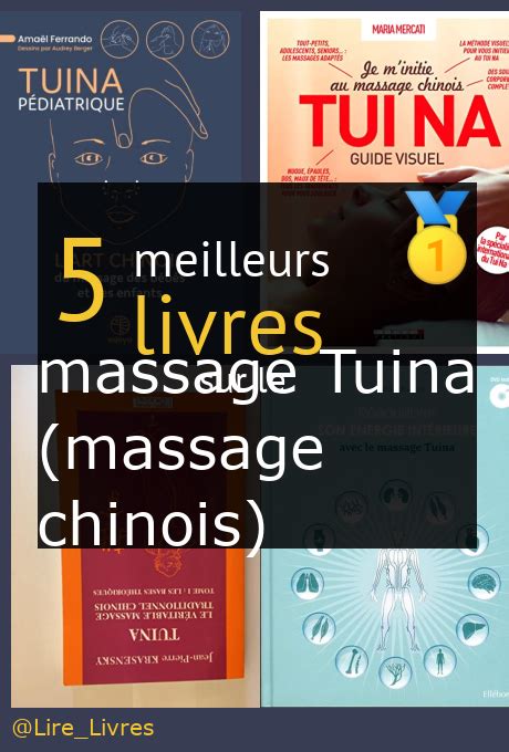 ≡ Les Meilleurs Livres Sur Le Massage Tuina Massage Chinois →【comparatif 2024】