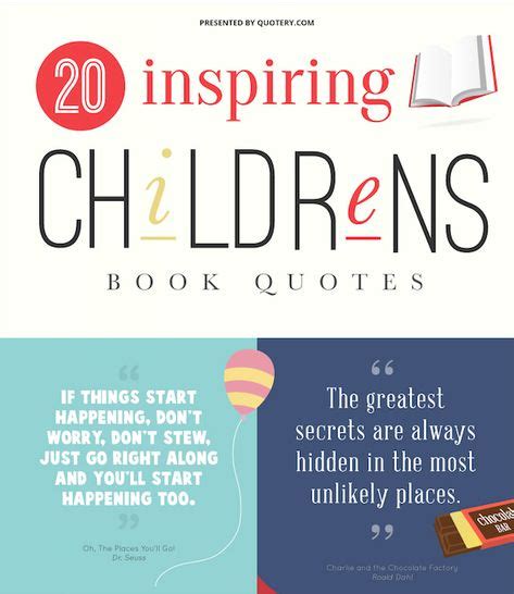 20 Inspiring Childrens Book Quotes Children Book Quotes Quotes From