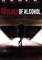 16 Years of Alcohol - película: Ver online en español
