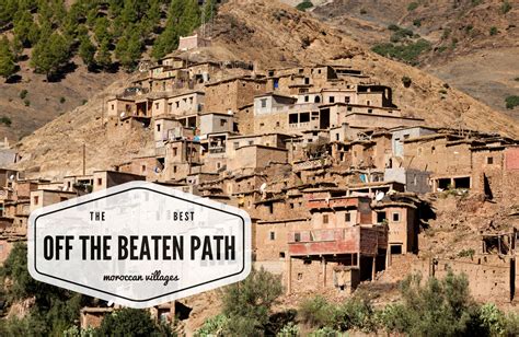 10 Of Moroccos Best Off The Beaten Path Villages Morocco Travel