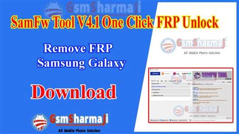 SamFw Tool V One Click FRP Unlock Samsung Galaxy Android