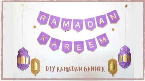 Diy Ramadan Kareem Banner Ramadan Home Decorations Diy Ramadan