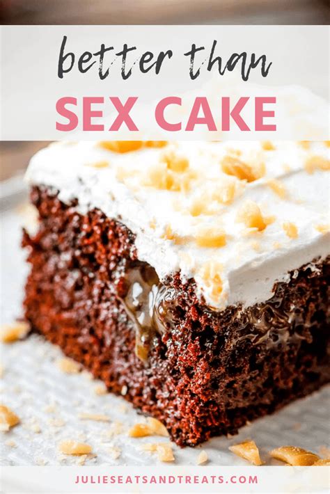 Better Than Sex Cake Recipe Julie S Eats Treats