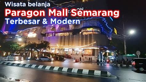 Paragon Mall Semarang Pollux Mall Paragon Mall Di Semarang Youtube