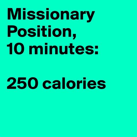 Missionary Position 10 Minutes 250 Calories Post By Patuljak On Boldomatic