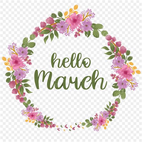 Hello March Png Vector Psd And Clipart With Transparent Background