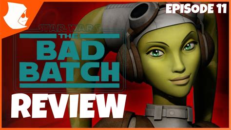 Star Wars The Bad Batch Review Episodes 11 2021 Star Wars Rebels Prequel Devils Deal