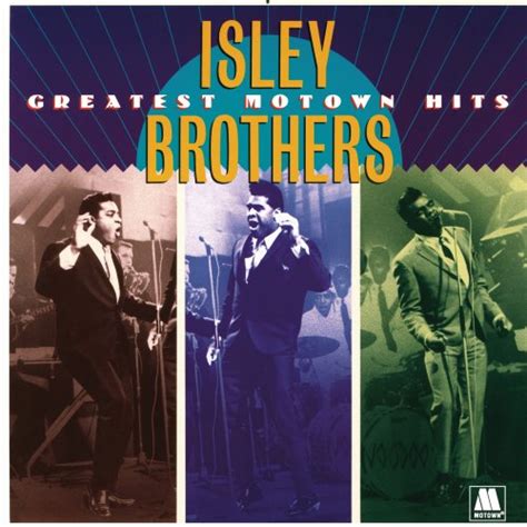 the isley brothers greatest motown hits 1987