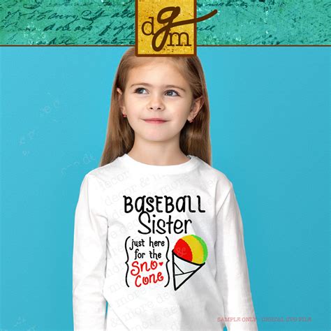 Baseball Sister Just Here For The Sno Cone Funny Baseball Etsy