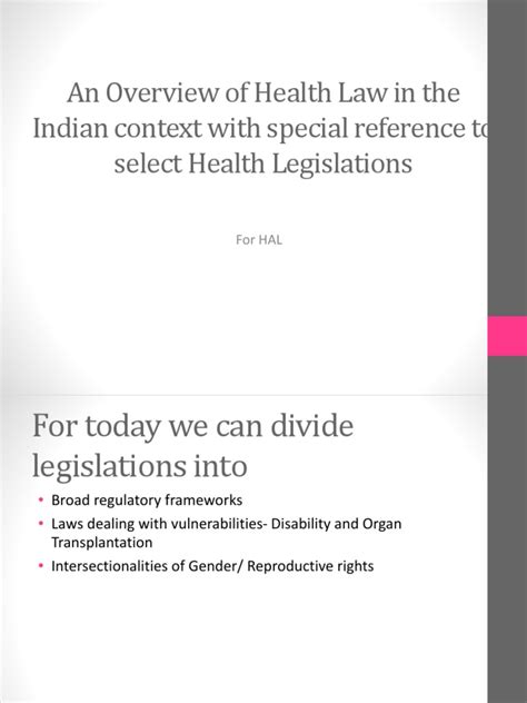 an overview of health law in the indian context with special reference to select health