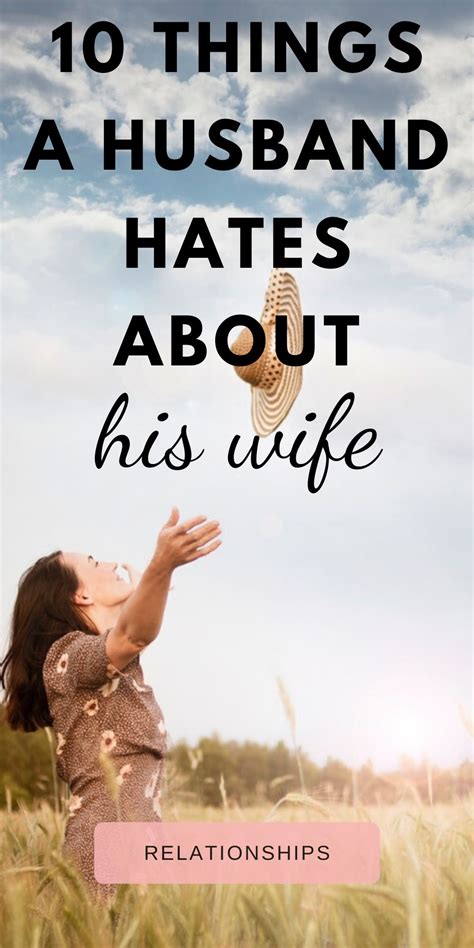 10 Things Every Husband Secretly Hates About His Wife Love And Health