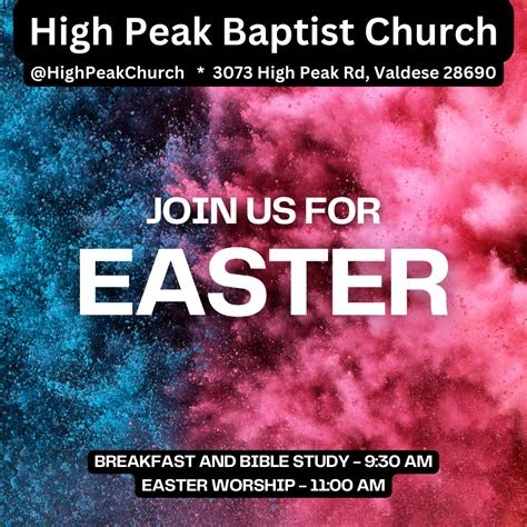 Easter Celebration At High Peak High Peak Baptist Church
