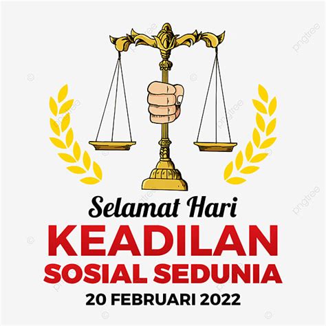 Gambar Selamat Hari Keadilan Sosial Sedunia 20 Februari 2022 Hari