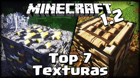 Las 7 Mejores Texturas De Minecraft 12 Better Together Youtube