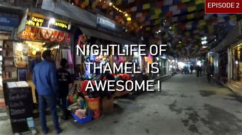 vlog 2 exploring the nightlife of the city of thamel kathmandu uncut version youtube