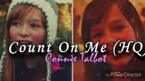 Connie Talbot Count On Me Youtube