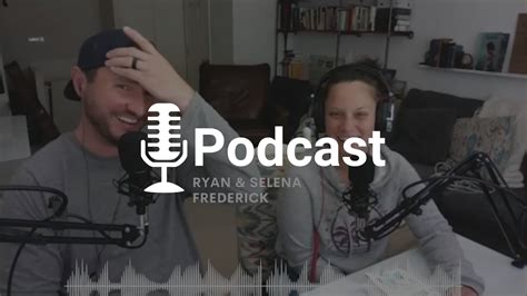 sex ryan and selena frederick impactus podcast