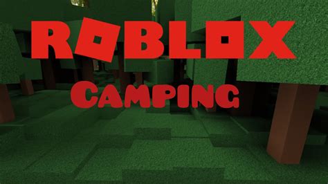 Roblox Camping Youtube