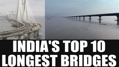 Top 10 Biggest And Longest Bridges In India Sst Sports