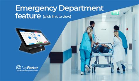 Myporter Software Enhancement Improves Patient Flow In Emergency
