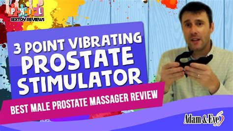 Best Male Prostate Massager Review Adam And Eves 3 Point Vibrating Prostate Massager Youtube