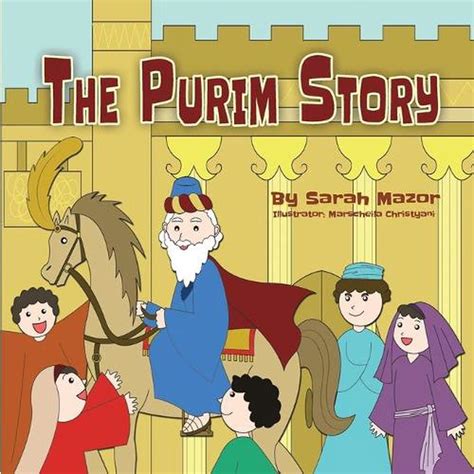 The Purim Story Picture Books For Ages 3 8 Jewish Holidays Series By