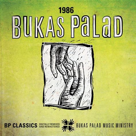 Album Bukas Palad 1986 Remastered Bukas Palad Music Ministry Qobuz