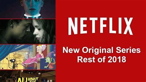 Brand New Netflix Original Series Still To Come In 2018 Whats On Netflix