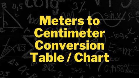 Meters To Centimeter Conversion Table Chart