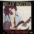 Waveygirl Jukebox: Billy Squier - The Stroke (1981)
