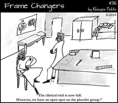 Frame Changers 36 Placebo Or Nocebo Khanjan Mehta