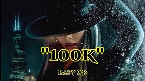 Lady Xo 100k Song Trackmusic Youtube