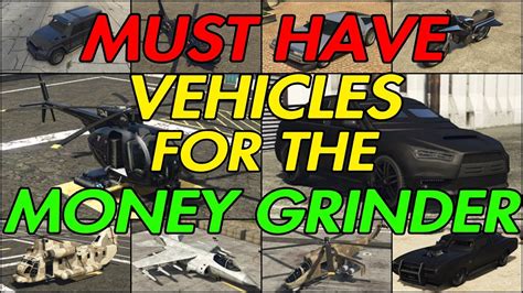 Gta Online Must Have Vehicles For The Money Grinder Youtube