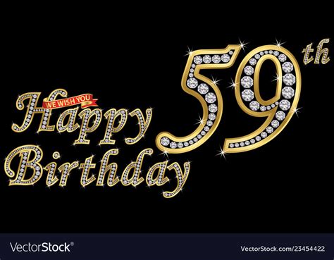 59 Years Happy Birthday Golden Sign With Diamonds Vector Image