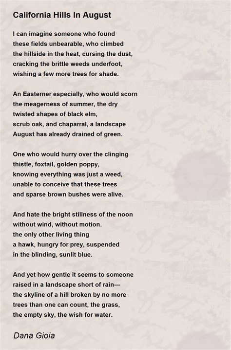 California Hills In August Poem By Dana Gioia Poem Hunter Comments