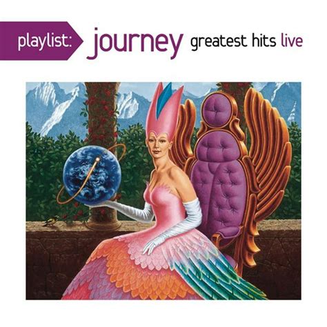 Journey Playlist Journey Greatest Hits Live Cd