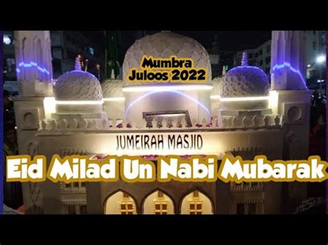 Jashne Eid Milad Un Nabi Juloos Mumbra 2022 Rabi Ul Awal Juloos