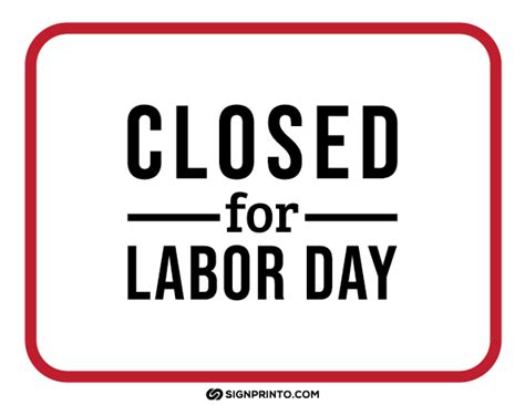 Best Labor Day Closed Sign Designs Free Printable Sign Designs