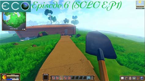 Eco Global Survival Episode 6 Solo Ep1 Embracing The Grind Youtube