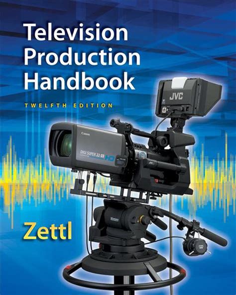 Television Production Handbook 12th Edition By Herbert Zettl