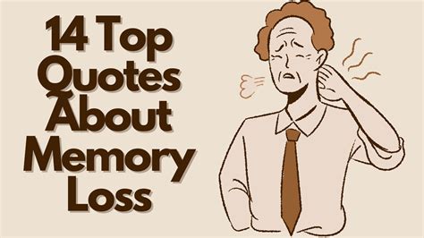 Top Quotes About Memory Loss Quote Collectors Club