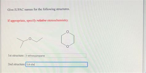 Give Iupac Names For The Following Structures If Appropriate Course Hero
