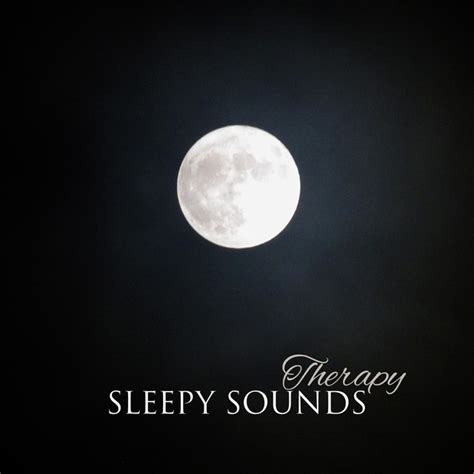 Sleepy Sounds Therapy Relaxing Music Therapy For Sleep Cure Insomnia