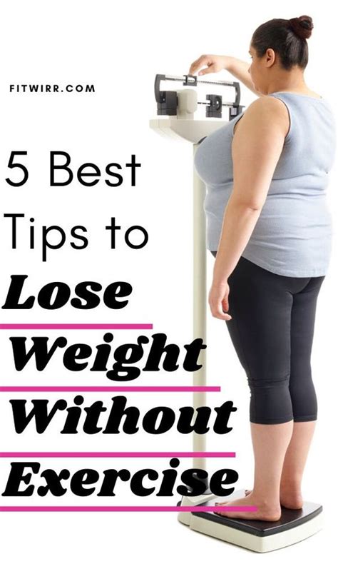 Lose Weight Easily Best Tips To Lose Weight Without Exercise