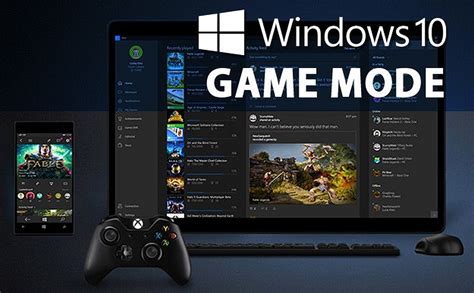 Win10 Fall Creators Update To Improve Game Mode Allowing Use Of Full