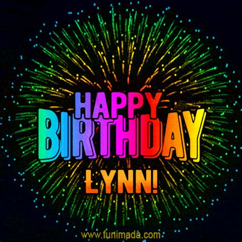 New Bursting With Colors Happy Birthday Lynn Gif And Video With Music Funimada Com