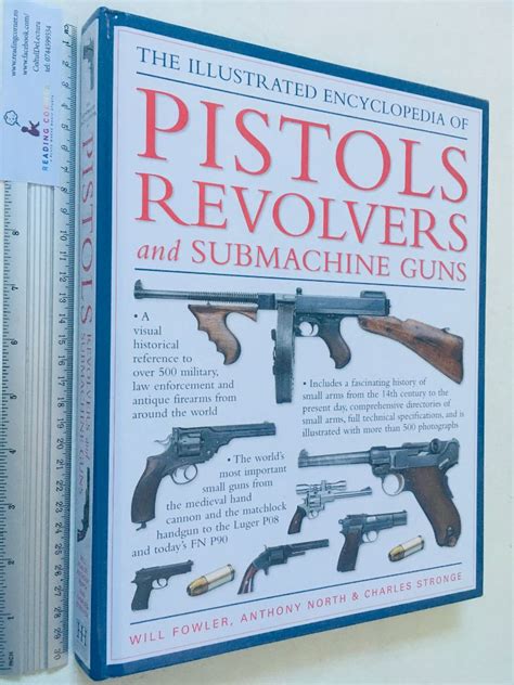 the illustrated encyclopedia of pistols revolvers and submachine guns readingcorner ro